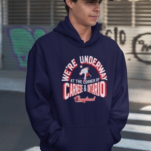 Cleveland Guardians Baseball Hoodie Sweatshirt We're Underway at the Corner of Carnegie and Ontario image 2