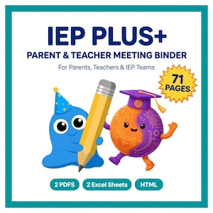 May include: IEP PLUS+ PARENT & TEACHER MEETING BINDER digital product with 71 PAGES. Features a blue character in a party hat and an orange-purple character in a graduation cap holding a large yellow pencil. Includes 2 PDFS, 2 Excel Sheets, and HTML.