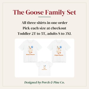 Goose Family Shirt Set of 3, Mama Goose Papa Goose Birthday Goose Shirts, Matching First Birthday Family Outfit, Goose Party Tees image 2