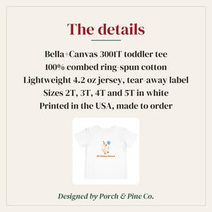 May include: A white toddler t-shirt featuring a graphic of a goose wearing a party hat and holding a blue balloon, with the text Birthday Goose below. The shirt is 100% combed ring-spun cotton, 4.2 oz jersey, with a tear-away label in sizes 2T-5T.