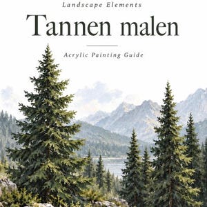 Tannen malen, Schritt-für-Schritt PDF Guide, Realistische Bäume und Wald malen lernen, für Anfänger geeignet