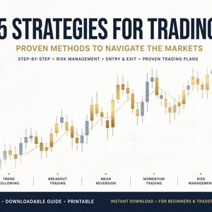 Peut inclure: Un guide numérique intitulé 5 Strategies for Trading: Proven Methods to Navigate the Markets, avec un graphique boursier en chandeliers dorés et bleus. Le texte inclut step-by-step, risk management, entry and exit, et 2024 edition.