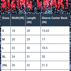 May include: A sizing chart with a red, dripping font header reading SIZING CHART. The table lists sizes S through 3XL with corresponding measurements in inches for width, length, and sleeve center back, set against a dark, static-like background.