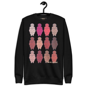Shades of Willendorf Rosas Unisex Sweatshirt by Rehcy Vonne, Venus of Willendorf, Fertility Goddess, Gaia, Archaeology, Women
