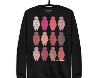 Shades of Willendorf Rosas Unisex Sweatshirt by Rehcy Vonne, Venus of Willendorf, Fertility Goddess, Gaia, Archaeology, Women