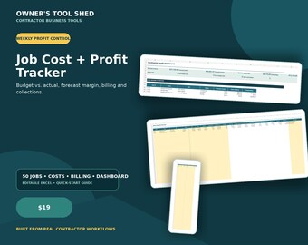May include: A digital Job Cost + Profit Tracker spreadsheet template for contractors. The dark teal graphic displays the text Owner's Tool Shed, Weekly Profit Control, and 50 Jobs, Costs, Billing, Dashboard. It features three white spreadsheet previews.