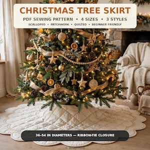 May include: A cream-colored quilted Christmas tree skirt with a scalloped edge and ribbon-tie closure. The text reads: CHRISTMAS TREE SKIRT, PDF SEWING PATTERN, 4 SIZES, 3 STYLES, SCALLOPED, PATCHWORK, QUILTED, BEGINNER FRIENDLY, 36-54 IN DIAMETERS.