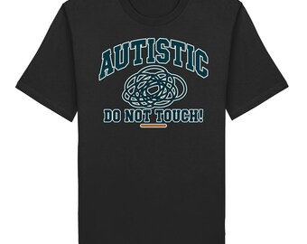 Do not touch - Organic Shirt