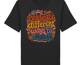 Celebrate different ways - Organic Shirt
