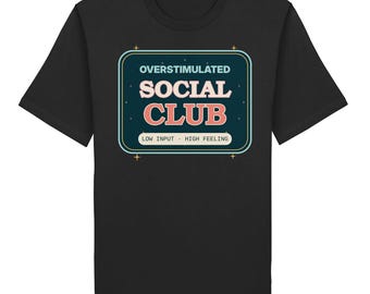 Overstimulated social 2 - Organic Shirt