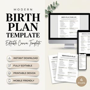 Puede incluir: Una plantilla digital de plan de parto mostrada en un monitor de computadora, tableta y teléfono inteligente, junto con páginas impresas. El texto dice Modern Birth Plan Template, Editable Canva Template, Instant Download, Fully Editable, Printable Design, Mobile Friendly y 4 Pages.