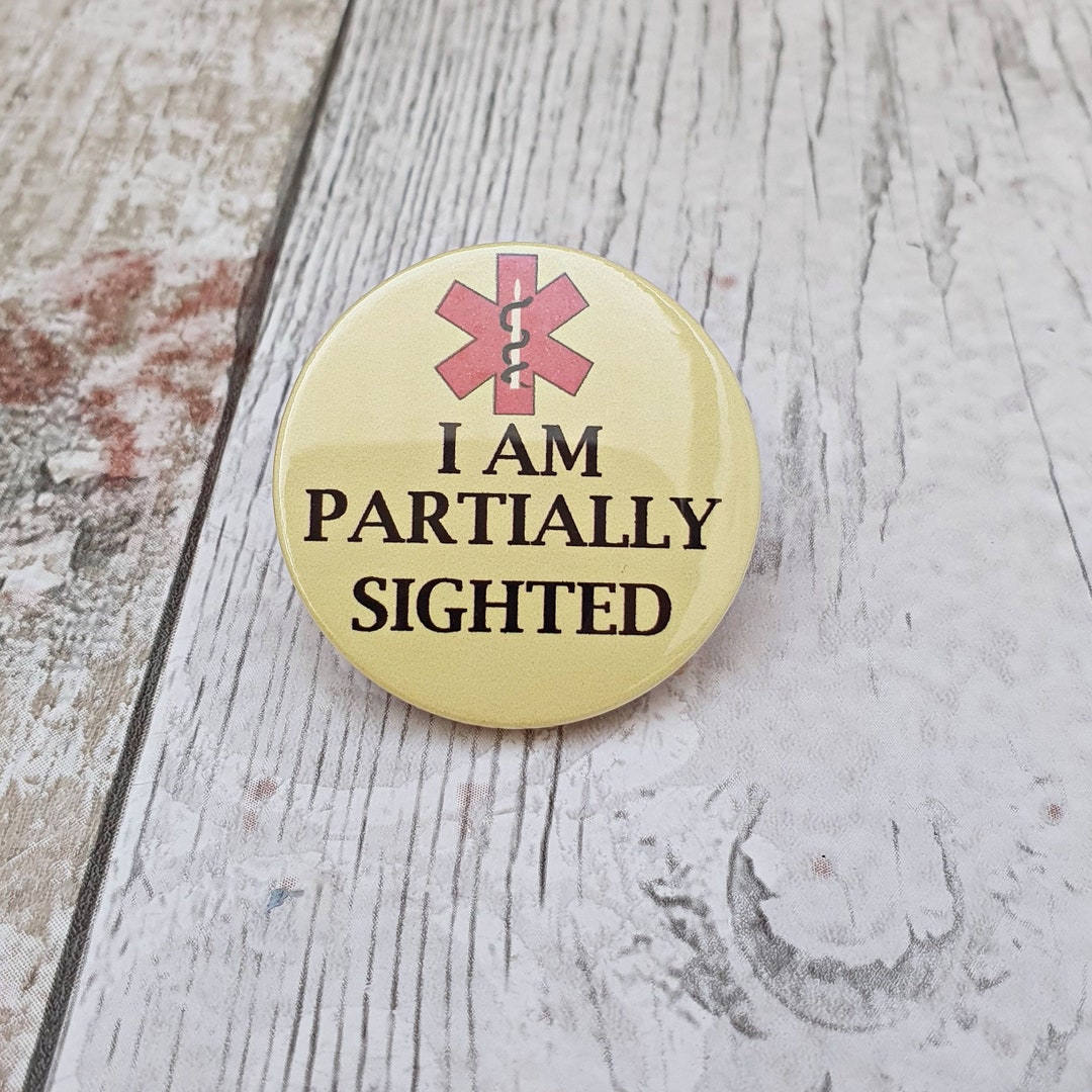 Partially Sighted Badge, Visually Impaired Pin, Disability Aid, Vision