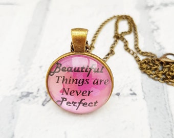 Beautiful quote necklace, graduation gift, quote pendant, necklace for her, sister gift, inspirational quote, quote jewellery, inspiring, Q1