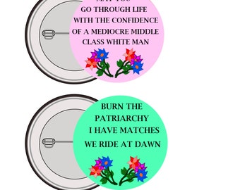 Feminist joke badge set, burn the patriarchy, womens humour, mature, feminism, womens rights, equality, political pin, wife girlfriend gift
