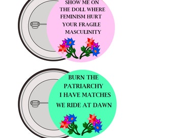 Burn the patriarchy, feminist badge set, feminism pin, anti patriarchy, rude badges mature, sweary gift, pin badges, funny gift, for her