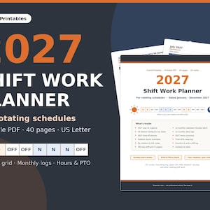 May include: A 2027 shift work planner printable PDF for rotating schedules. The document features a 365-day grid, monthly logs, and sections for hours and PTO. The cover page displays the title 2027 Shift Work Planner, a sun and moon icon, and a list of contents including a 2027 year at a glance, monthly calendars, and a time-off log.