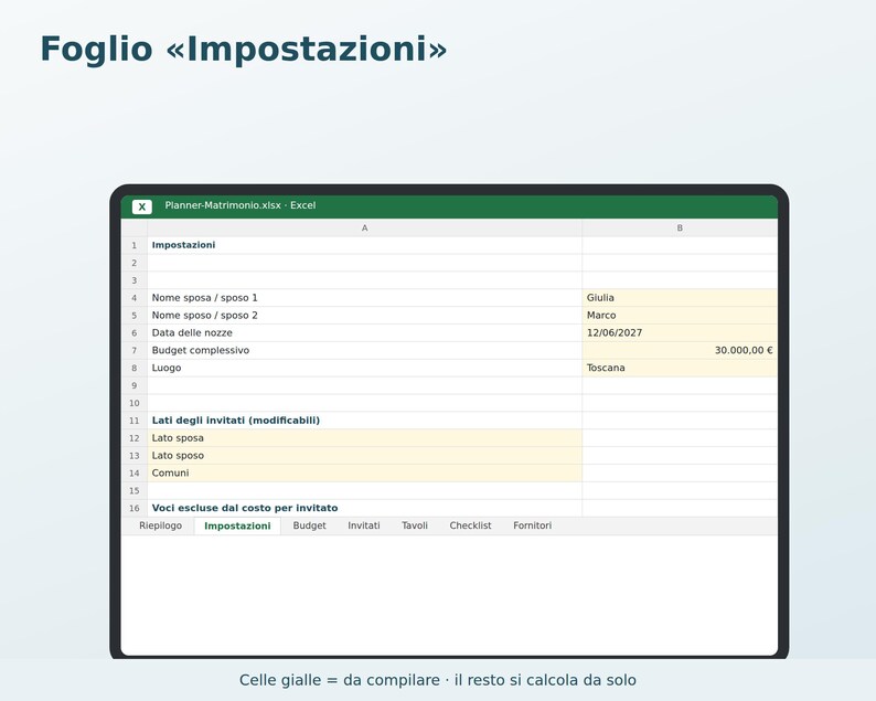 May include: A digital spreadsheet titled Planner-Matrimonio.xlsx displayed on a screen. The sheet shows an Impostazioni tab with fields for names, wedding date, budget of 30.000,00 &euro;, location, and guest sides. Yellow cells indicate fields for user input.