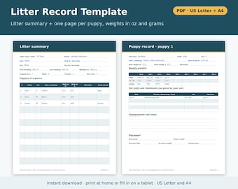 May include: A digital Litter Record Template in PDF format for US Letter and A4 sizes. The document includes a Litter summary page with a table for puppy details and a Puppy record page for tracking weekly weights in ounces and grams.