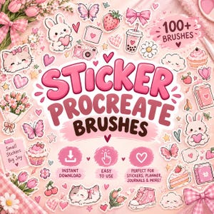 May include: A digital collection of 100+ Procreate brushes featuring pink and white sticker-style illustrations of bunnies, cats, butterflies, flowers, cupcakes, and bows. The text reads Sticker Procreate Brushes, 100+ Brushes, Small Stickers Big Joy, Instant Download, Easy To Use, and Perfect For Stickers, Planner, Journals & More.