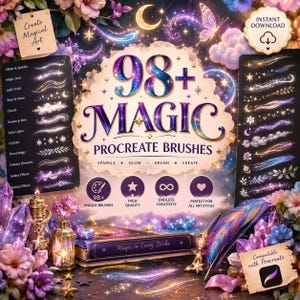 May include: A digital product listing for 98+ Magic Procreate Brushes featuring a collection of sparkle, glow, and fantasy-themed brush strokes. The image displays text including 98+ MAGIC PROCREATE BRUSHES, Sparkle + Glow + Dream + Create, and Magic in Every Stroke.