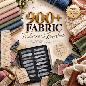 May include: A digital collection of 900+ fabric textures and brushes for design, featuring a tablet displaying brush strokes, a list of fabric types including linen, cotton, and denim, and various fabric swatches like lace, velvet, and leather.