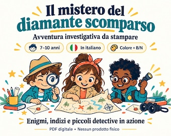 Il mistero del diamante scomparso - avventura investigativa per bambini