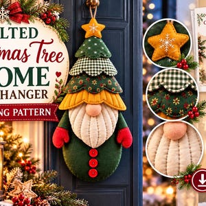 May include: A quilted Christmas tree gnome door hanger PDF sewing pattern featuring a gnome with a layered tree hat, a white beard, red mittens, and three red buttons. The image includes text, printable templates, instructions, and a download icon.