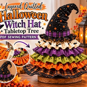 May include: A layered quilted Halloween witch hat tabletop tree PDF sewing pattern. The tree features tiered, ruffled fabric layers in black, orange, purple, and green with star, moon, and spiderweb prints, topped with a black witch hat.