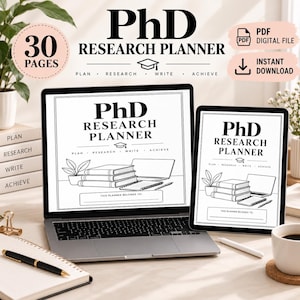 May include: A PhD Research Planner digital file displayed on a laptop screen and a tablet. The planner cover features a line drawing of books, a plant, and a laptop with the text PhD Research Planner, Plan, Research, Write, Achieve.