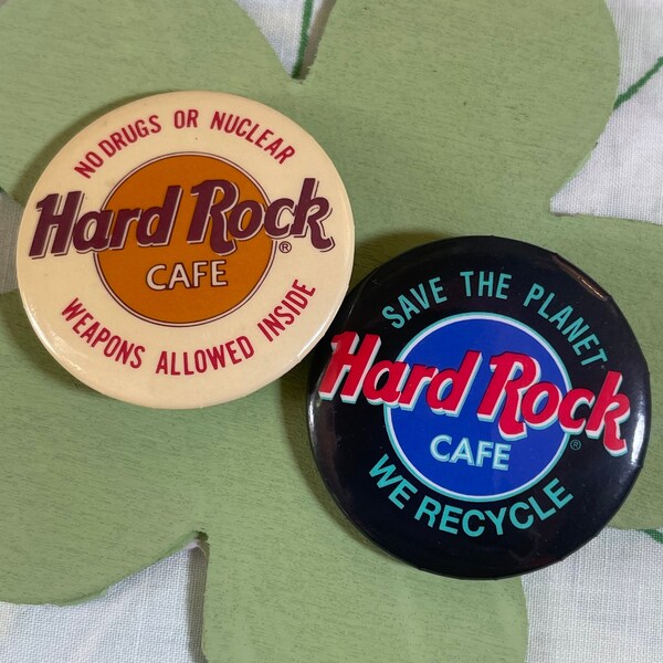 VINTAGE Hard Rock Cafe Pinback Buttons | Save the Planet We Recycle | No Drugs or Nuclear Weapons Allowed Inside | 5X