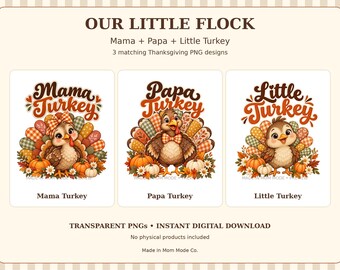 Könnte beinhalten: Drei digitale Designs mit Cartoon-Truthähnen mit bunten karierten Schwanzfedern, Kürbissen und Blumen. Der Text enthält OUR LITTLE FLOCK, Mama + Papa + Little Turkey, 3 matching Thanksgiving PNG designs und Made in Mom Mode Co.