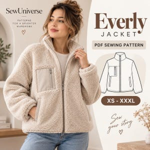 May include: A beige fleece jacket with a high collar, a full-length front zipper, and a zippered chest pocket. The image includes text reading SewUniverse, Everly Jacket, PDF Sewing Pattern, and XS-XXXL, along with a technical line drawing.