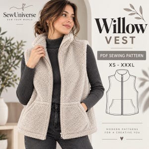May include: A beige sherpa fleece vest with a high collar and a full-length front zipper. The text reads SewUniverse, Willow VEST, PDF SEWING PATTERN, XS - XXXL, and MODERN PATTERNS FOR A CREATIVE YOU, accompanied by a line drawing of the vest.