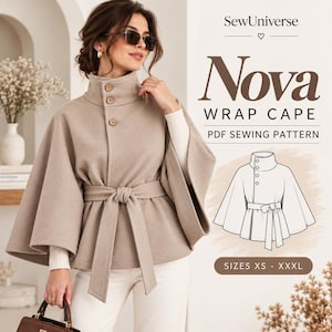 May include: A beige wrap cape with a high collar, three front buttons, and a tie waist. The image includes the text SewUniverse, Nova WRAP CAPE, PDF SEWING PATTERN, and SIZES XS - XXXL, alongside a technical line drawing of the cape design.
