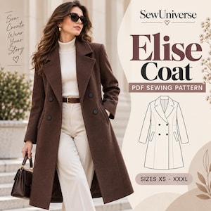 Könnte beinhalten: Ein brauner zweireihiger Mantel mit steigendem Revers, langen Ärmeln und vier Knöpfen auf der Vorderseite. Das Bild enthält den Text SewUniverse, Elise Coat, PDF SEWING PATTERN, SIZES XS - XXXL und Sew Create Wear Your Story.