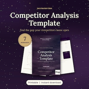 May include: A digital business education competitor analysis template featuring a dark purple starry background. The document includes seven worksheets, a complete guide, and the text: The Strategy Desk, Competitor Analysis Template, find the gap your competitors leave open.