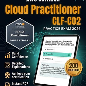 May include: A black book cover titled AWS Certified Cloud Practitioner CLF-C02 Practice Exam 2026 Edition. It features an AWS Certified logo, a tablet displaying a practice question about Amazon S3, and a gold badge indicating 200 questions.