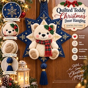 May include: A quilted teddy bear door hanging sewing pattern featuring a cream-colored bear with a red and green plaid scarf, centered on a navy blue star with gold snowflake embroidery, finished with a navy blue tassel and hanging loop.