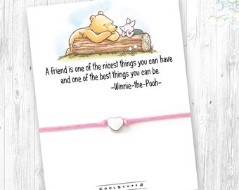Gift for Friend, Winnie the pooh quote, A Friend is One of the Nicest Things Friendship Bracelet, Heart Wish Bracelet