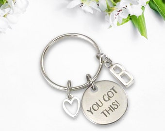 You Got This Keychain, Inspirational Gift for College, Health Issues, Encouragement