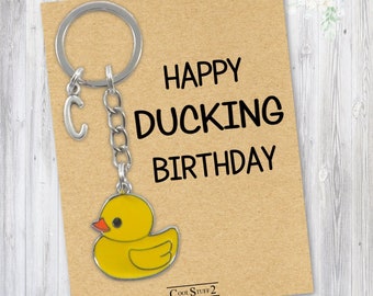 Happy Ducking Birthday Keychain for Him or Her