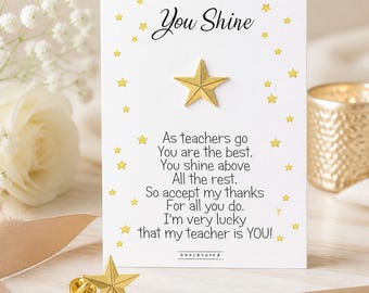 Male and Female Teacher Gift Under 10 – Gold Star Pin & “You Shine” Card – End of Year Thank You