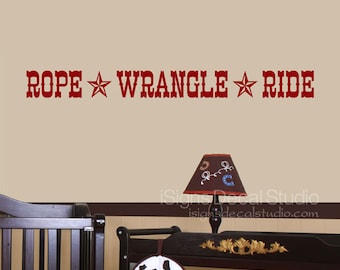 Cowboy Wall Decal - Western Nursery - Rope Wrangle Ride - Cowboy Cowgirl Decals