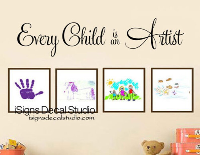 Every Child is an Artist Decal Artist Wall Decal Child Etsy
