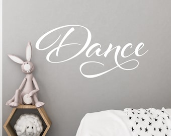 Dance Wall Decal - Dance Sticker - Ballet Decal - Dance Word Decal - Girls Decal