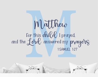 For This Child I Prayed Initial Name Bible Scripture Wall Decal - Nursery Room Bible Scripture Custom name Decals