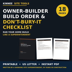 May include: An 18-page digital document titled Owner-Builder Build Order & Don't-Bury-It Checklist. The set includes a black cover page and two white interior pages with black text, checkboxes, and orange accents, formatted for US Letter size.