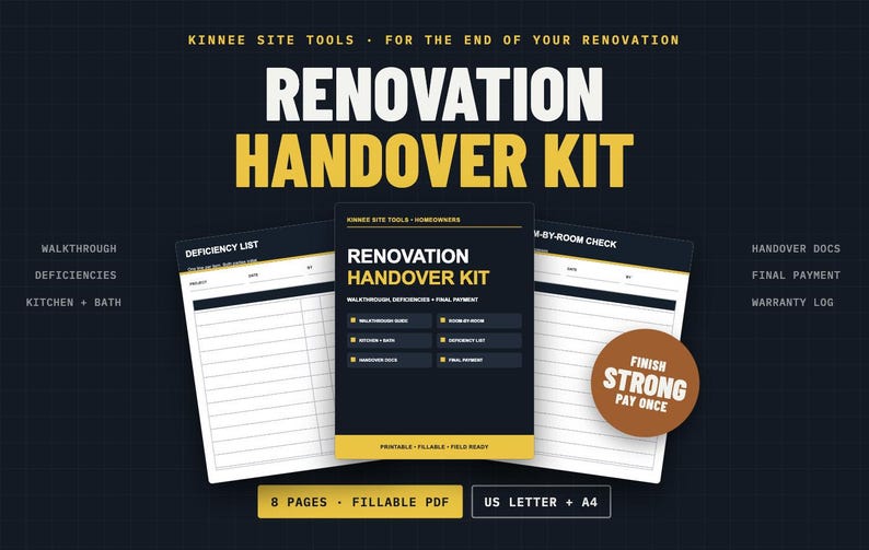 May include: A Renovation Handover Kit featuring a central document with a list of sections including Walkthrough Guide, Room-by-Room, Kitchen + Bath, Deficiency List, Handover Docs, and Final Payment. Includes 8 pages, fillable PDF, US Letter and A4.
