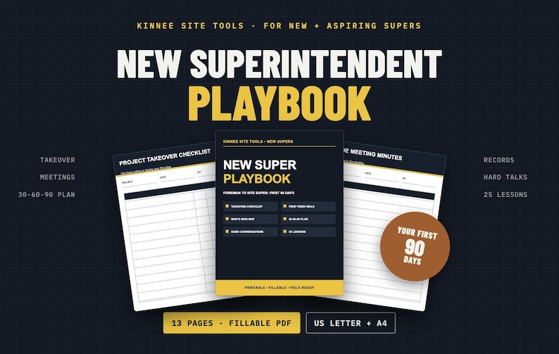 K&ouml;nnte beinhalten: Ein digitales Dokumentenset mit dem Titel New Superintendent Playbook von Kinnee Site Tools. Enth&auml;lt eine Checkliste f&uuml;r Projekt&uuml;bernahmen, Protokolle und einen 90-Tage-Plan. Besteht aus 13 Seiten, ausf&uuml;llbares PDF, verf&uuml;gbar in US Letter und A4.