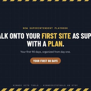 K&ouml;nnte beinhalten: Eine dunkelblaue digitale Grafik mit gelben Warnstreifen oben und unten. Der Text lautet: NEW SUPERINTENDENT PLAYBOOK, WALK ONTO YOUR FIRST SITE AS SUPER WITH A PLAN., Your first 90 days, organized from day one., YOUR FIRST 90 DAYS.